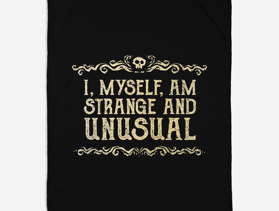 I Am Strange And Unusual
