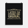 I Am Strange And Unusual-None-Matte-Poster-kg07