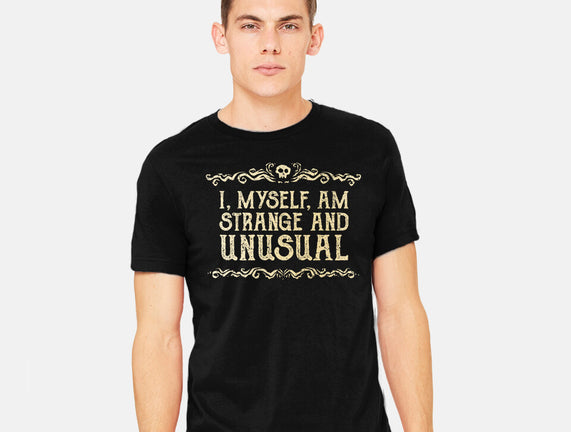 I Am Strange And Unusual
