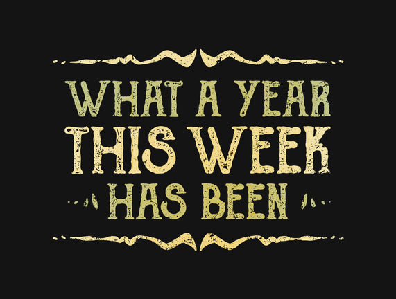 What A Year This Week Has Been