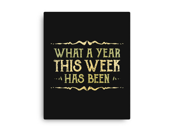 What A Year This Week Has Been