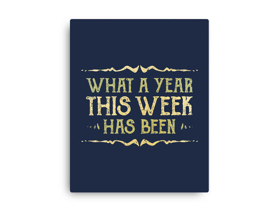 What A Year This Week Has Been