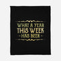 What A Year This Week Has Been-None-Fleece-Blanket-kg07