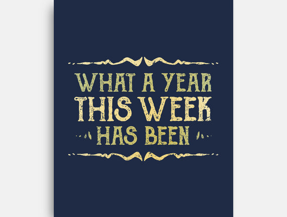 What A Year This Week Has Been