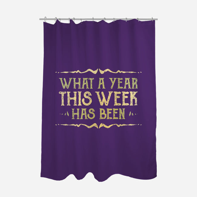 What A Year This Week Has Been-None-Polyester-Shower Curtain-kg07
