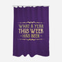 What A Year This Week Has Been-None-Polyester-Shower Curtain-kg07