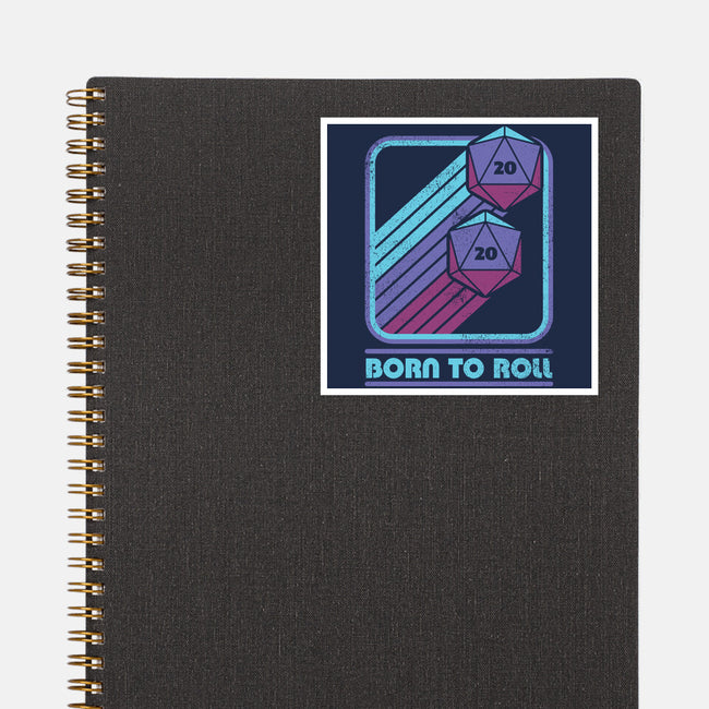 RPG Vintage Born To Roll-None-Glossy-Sticker-Studio Mootant