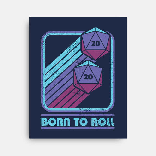 RPG Vintage Born To Roll-None-Stretched-Canvas-Studio Mootant