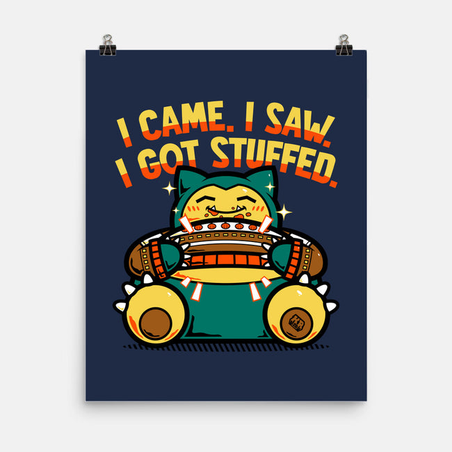 I Got Stuffed-None-Matte-Poster-krisren28