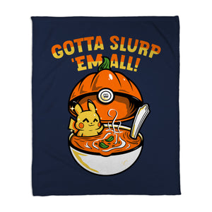 Gotta Slurp Em All