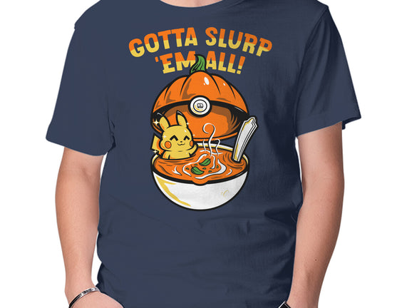Gotta Slurp Em All
