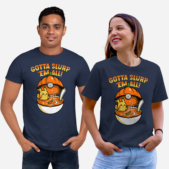 Gotta Slurp Em All-Unisex-Basic-Tee-krisren28