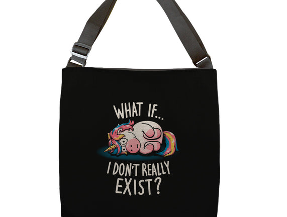 What If I Don't Exist