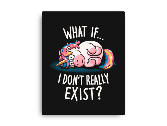 What If I Don't Exist