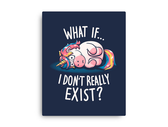 What If I Don't Exist