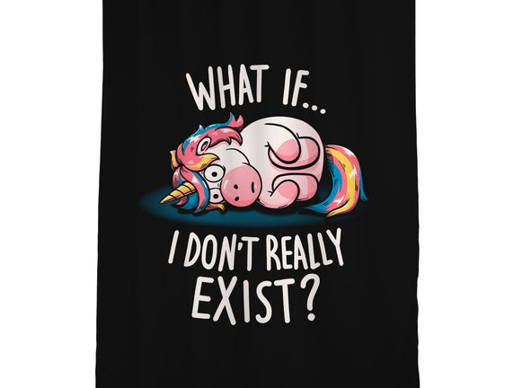 What If I Don't Exist