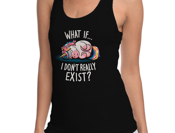 What If I Don't Exist