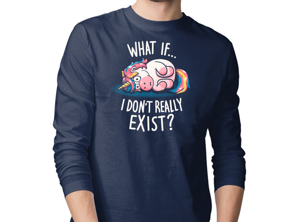 What If I Don't Exist