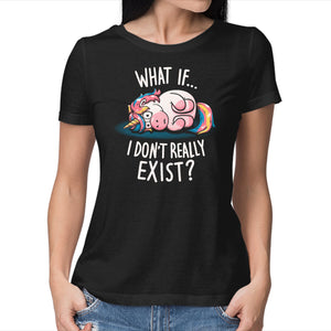 What If I Don't Exist