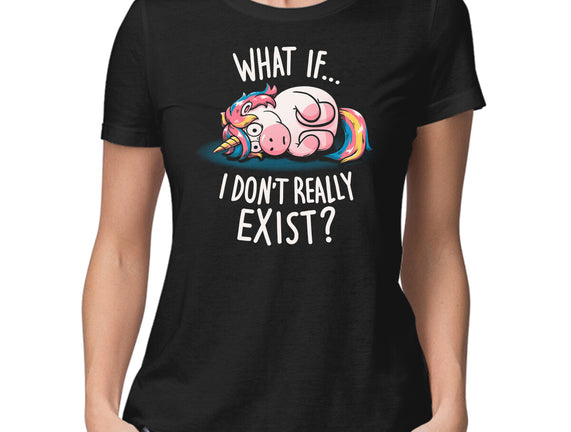 What If I Don't Exist