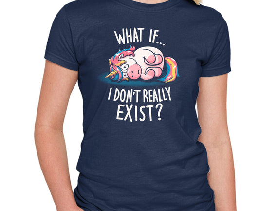 What If I Don't Exist