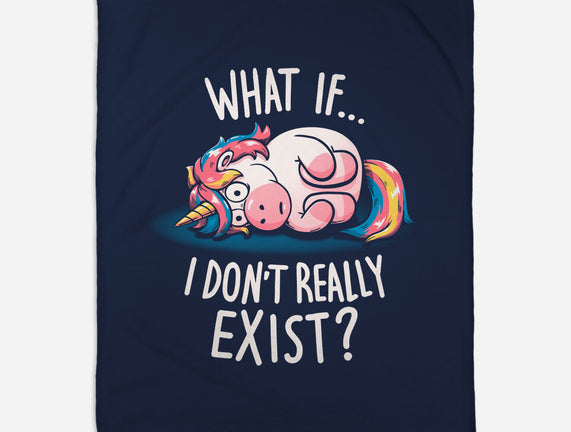 What If I Don't Exist