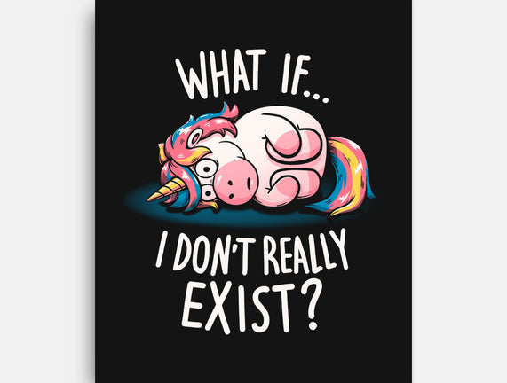 What If I Don't Exist