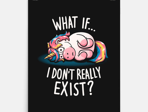 What If I Don't Exist