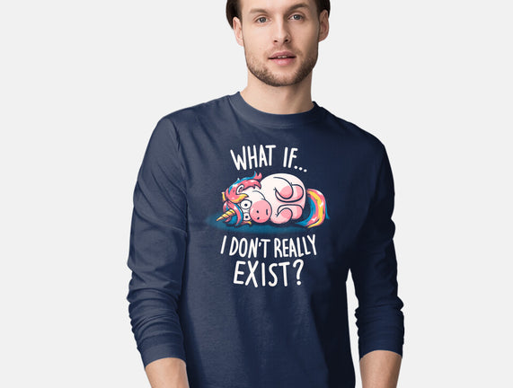 What If I Don't Exist