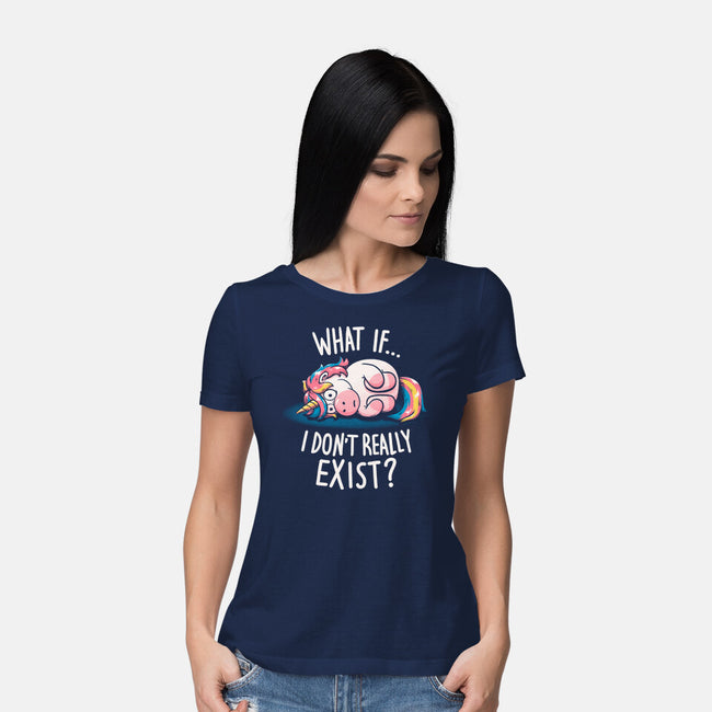 What If I Don't Exist-Womens-Basic-Tee-koalastudio