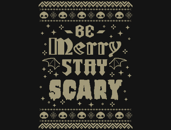 Be Merry Stay Scary Ugly Sweater