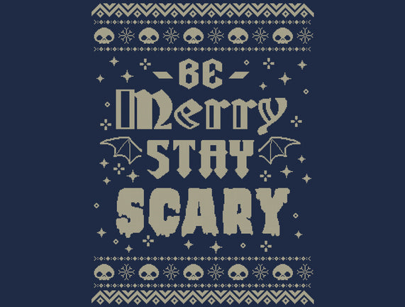 Be Merry Stay Scary Ugly Sweater