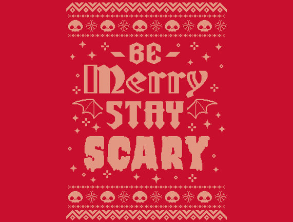 Be Merry Stay Scary Ugly Sweater
