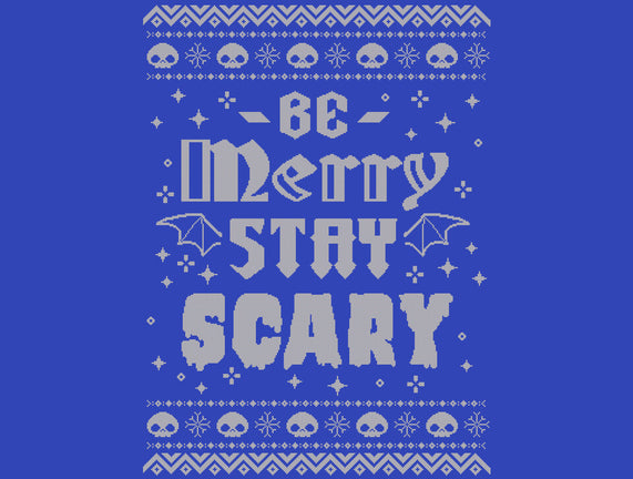 Be Merry Stay Scary Ugly Sweater