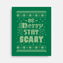 Be Merry Stay Scary Ugly Sweater-None-Stretched-Canvas-xMorfina