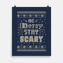 Be Merry Stay Scary Ugly Sweater-None-Matte-Poster-xMorfina