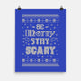 Be Merry Stay Scary Ugly Sweater-None-Matte-Poster-xMorfina
