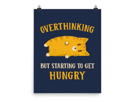 Overthinking But Getting Hungry