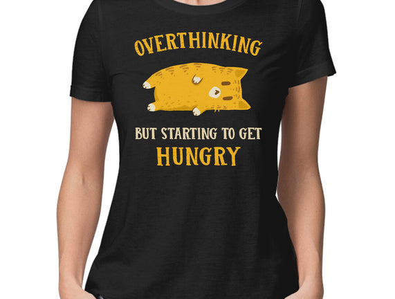 Overthinking But Getting Hungry