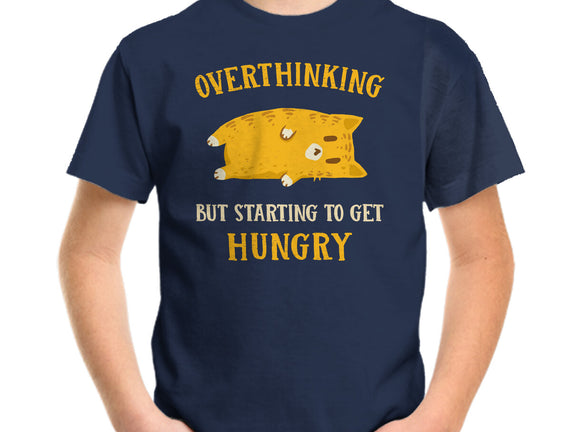 Overthinking But Getting Hungry