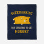 Overthinking But Getting Hungry-None-Fleece-Blanket-kg07