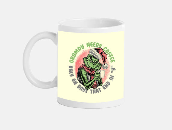 Grumpy Needs Coffee