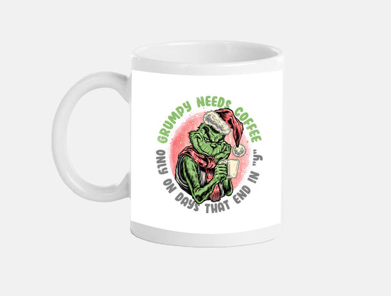 Grumpy Needs Coffee