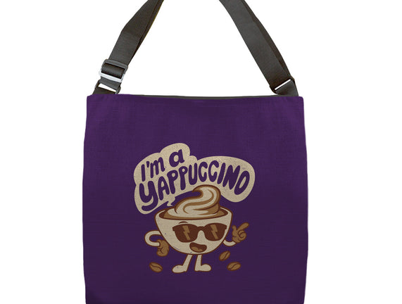 I'm A Yappuccino