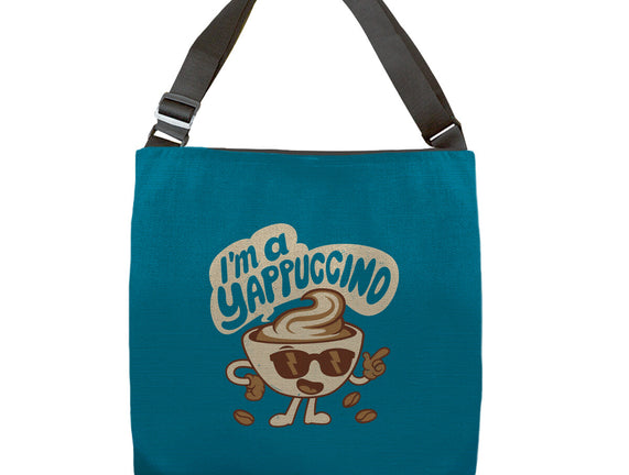 I'm A Yappuccino