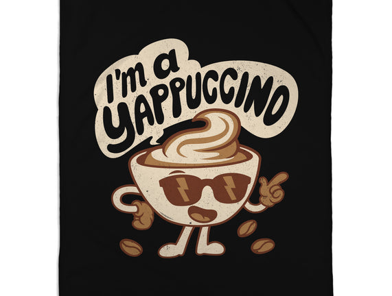 I'm A Yappuccino