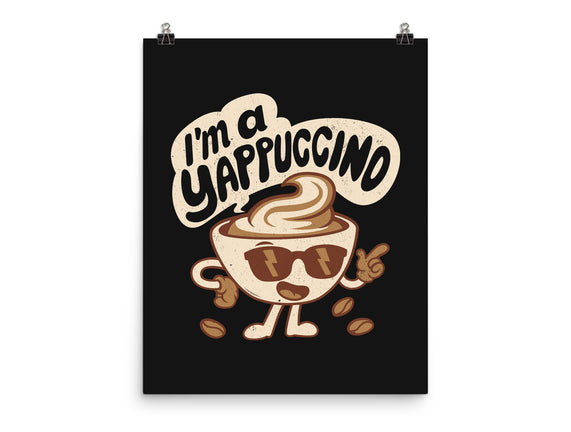I'm A Yappuccino