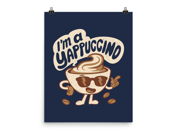I'm A Yappuccino
