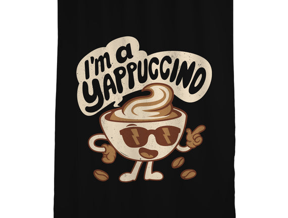 I'm A Yappuccino
