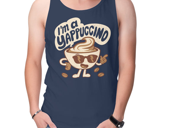 I'm A Yappuccino